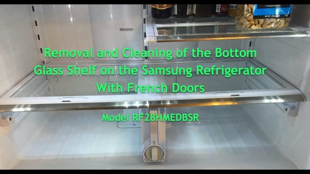 How To Clean Samsung Refrigerator Glass Shelves How To Clean Samsung Refrigerator Glass Shelves