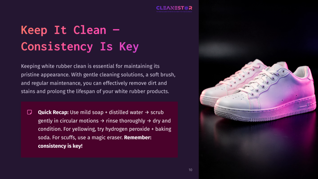 White Rubber Sneakers Are Placed On A Dark Purple Background. Text Highlights Cleaning Tips And Emphasizes Consistency For Maintenance.