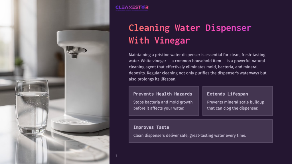 White Water Dispenser With A Glass Of Clear Water In Front, Next To Text About Cleaning Water Dispensers With Vinegar.