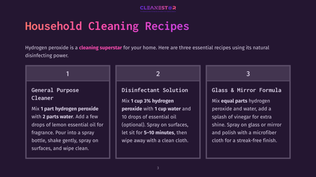 A Presentation Slide Titled &Quot;Household Cleaning Recipes&Quot; With Three Columns Detailing Recipes For General Purpose Cleaner, Disinfectant Solution, And Glass &Amp; Mirror Formula, All Using Hydrogen Peroxide.