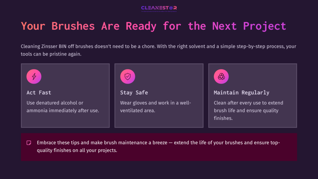 Four Sections Highlighted In Purple With White Text Provide Cleaning Tips For Brushes, Emphasizing Speed, Safety, And Maintenance.