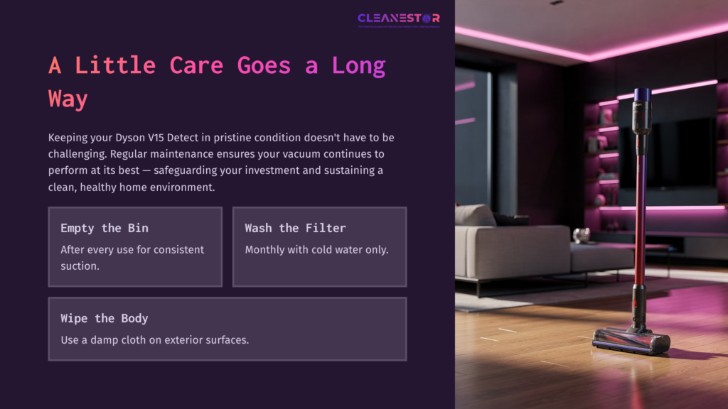 Dyson V15 Detect Vacuum Cleaner With A Purple Background, Featuring Maintenance Tips In Text: &Quot;Empty The Bin,&Quot; &Quot;Wash The Filter,&Quot; &Quot;Wipe The Body.&Quot;