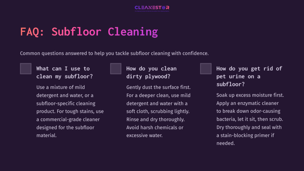 Text On A Dark Background Outlines Questions About Subfloor Cleaning, With White And Light Purple Fonts For Visibility And Clarity.