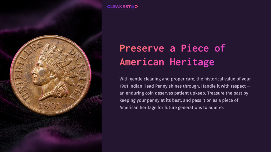 13 Preserve A Piece Of American Heritage 1901 Indian Head Penny Laid On A Dark, Textured Surface, With A Vibrant Purple Background Displaying Preservation Tips In White Text.