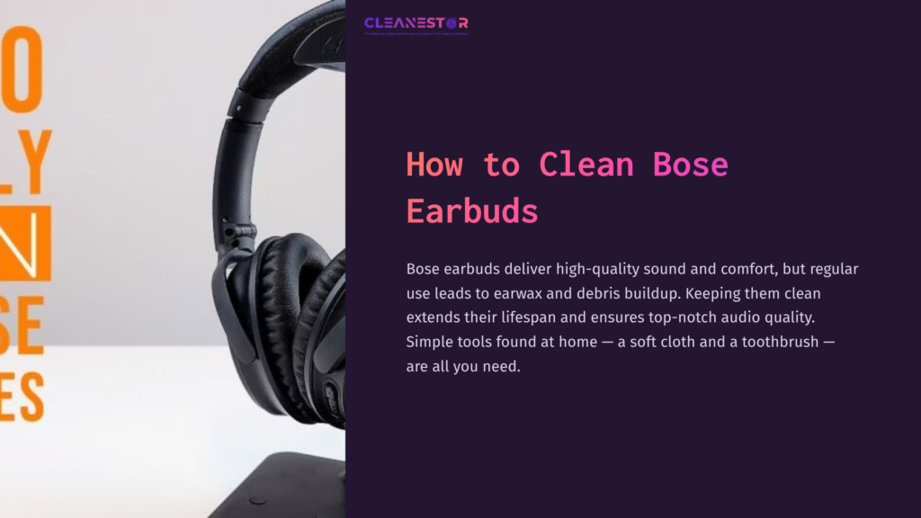 Black Bose Headphones Rest On A Surface, With A Vibrant Orange Text Block In The Background Providing Cleaning Tips.