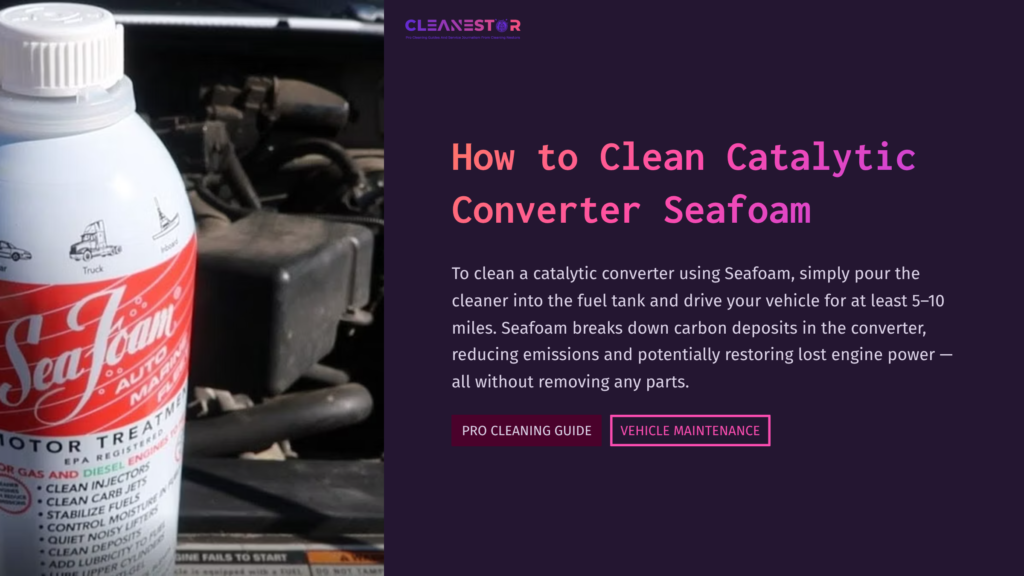 A Can Of Seafoam Cleaner Is Shown Beside A Car Engine, Highlighting Its Use For Cleaning A Catalytic Converter.