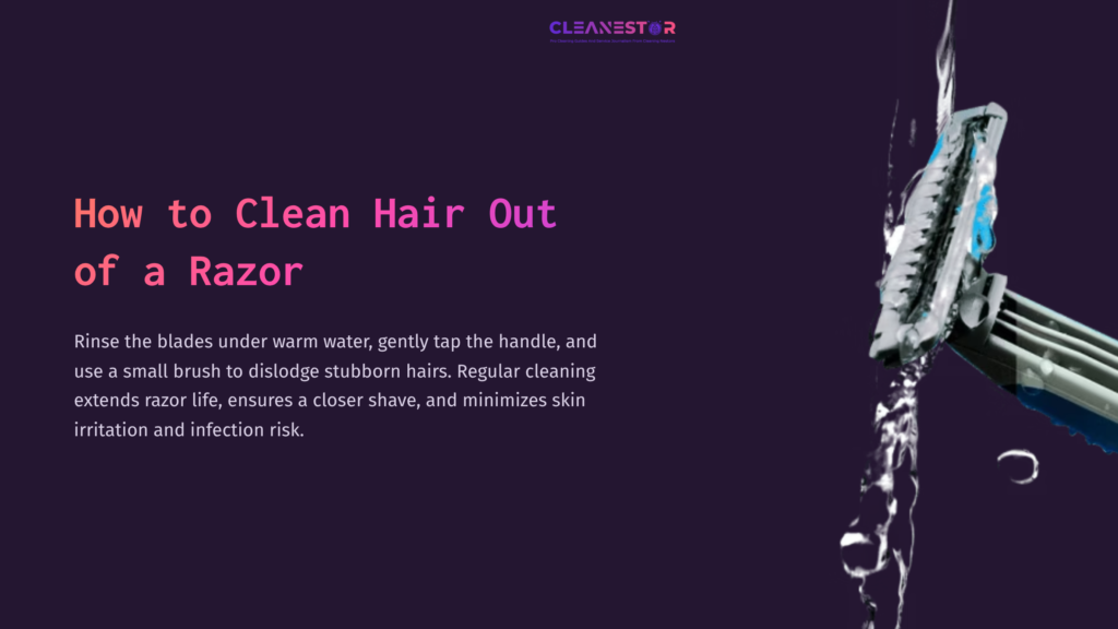 A Close-Up Of A Razor With Hair And Water Droplets, Accompanied By Cleaning Tips On A Dark Purple Background.