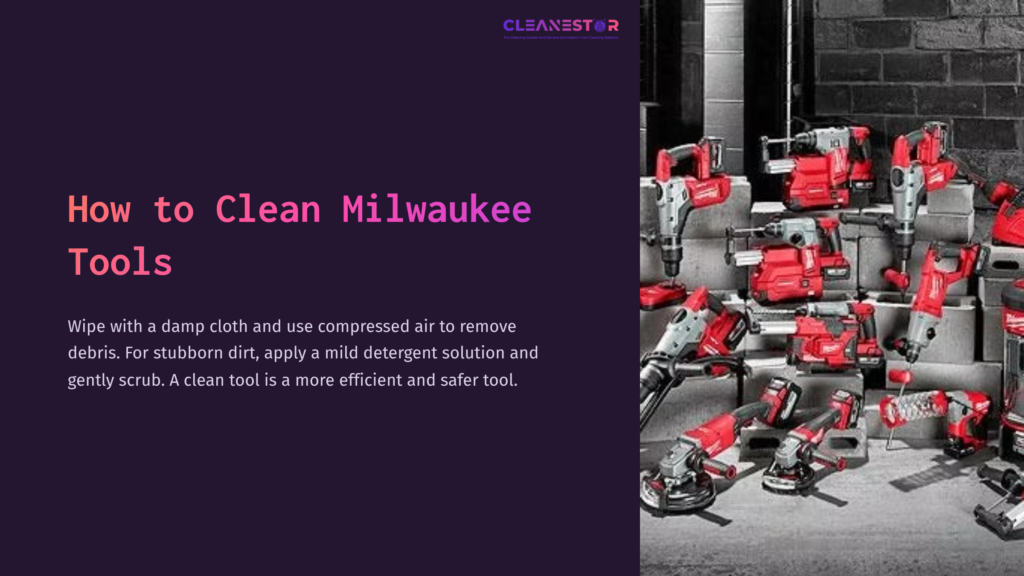 A Collection Of Milwaukee Tools In Red And Gray, Neatly Arranged On A Concrete Surface, Showcasing Various Power Tools And Cleaning Tips.