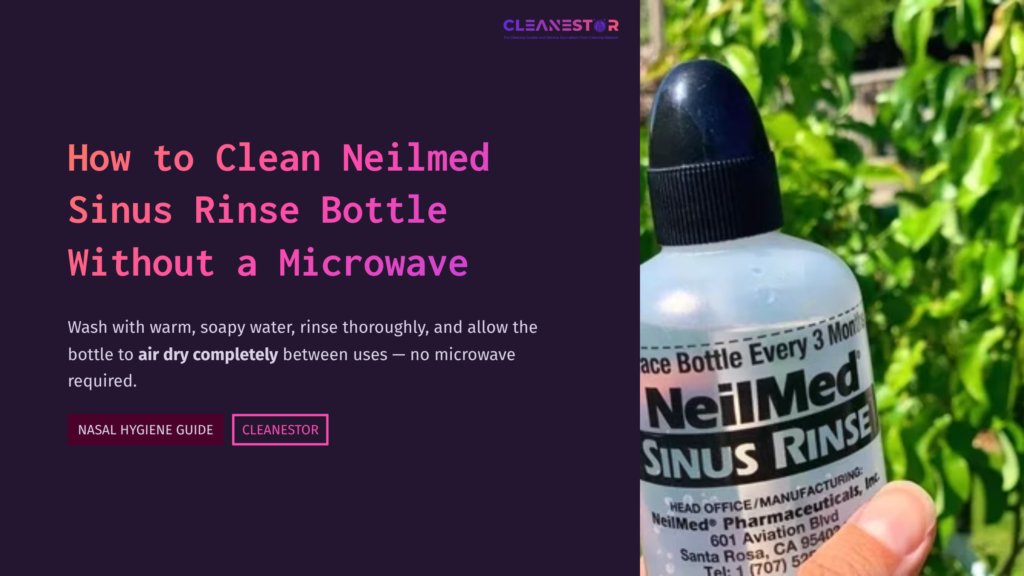 Bottle Of Neilmed Sinus Rinse Against A Green Background, Featuring Cleaning Instructions In Bold Text On A Purple Overlay.