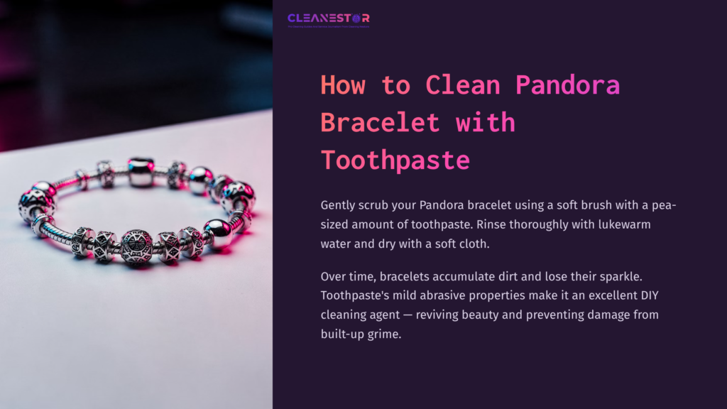 A Silver Pandora Bracelet With Decorative Charms Sits On A Dark Surface, Accompanied By Cleaning Instructions In Pink And White Text.