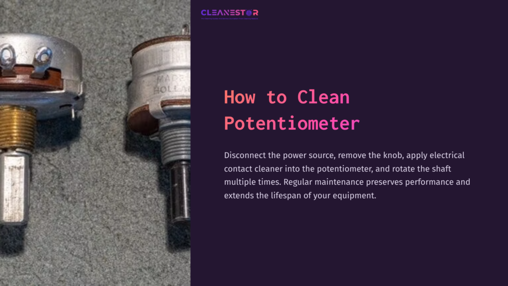 Close-Up Of Two Metallic Potentiometers On A Gray Surface, With The Title &Quot;How To Clean Potentiometer&Quot; In Bold Text On A Dark Purple Background.