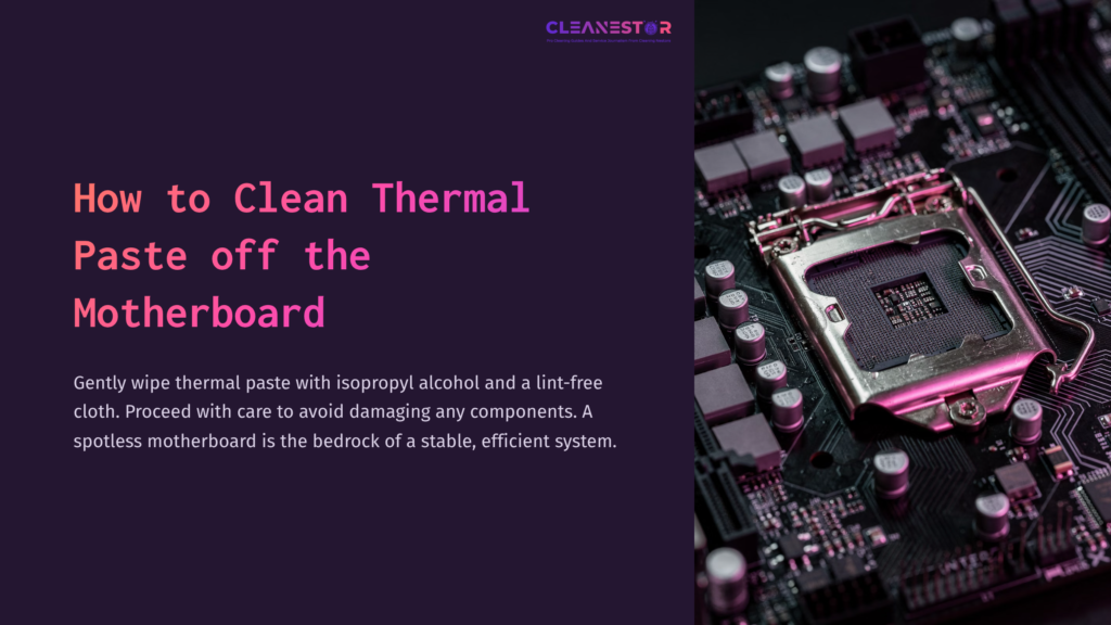 Close-Up Of A Motherboard With A Silver Cpu Socket, Pink And Purple Components, Featuring A Text Box On The Left Detailing Cleaning Tips.