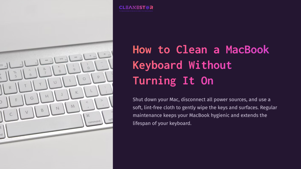 Light Gray Macbook Keyboard On A Dark Purple Background, With A Text Block In Pink Outlining Cleaning Tips For The Keyboard.