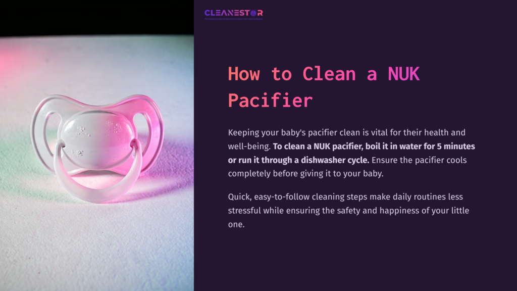 Nuk Pacifier Against A Gradient Purple Background. Text Outlines Cleaning Steps And Emphasizes Baby Health And Safety.