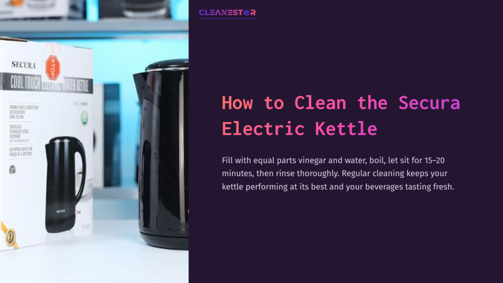 Black Secura Electric Kettle Next To Its Packaging On A Countertop, With A Blue Background And Cleaning Instructions Displayed.