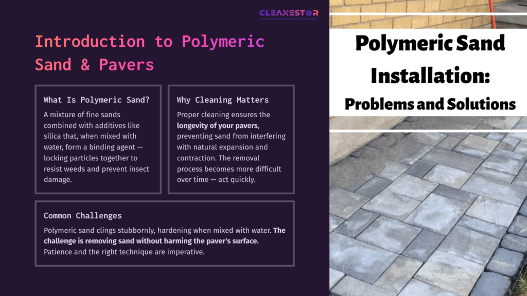 Text Panels Discussing Polymeric Sand Alongside A Section Of Pavers, Highlighting Cleaning Challenges And Installation Tips.