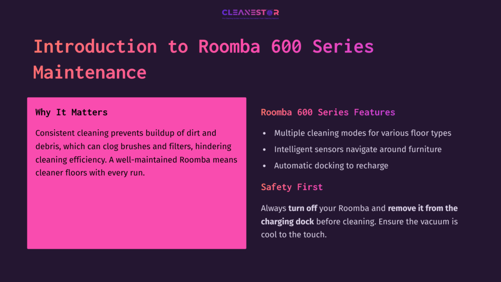 Text-Heavy Layout Highlighting Roomba 600 Series Maintenance, With A Pink Box For &Quot;Why It Matters&Quot; And A Dark Background Emphasizing Key Features.