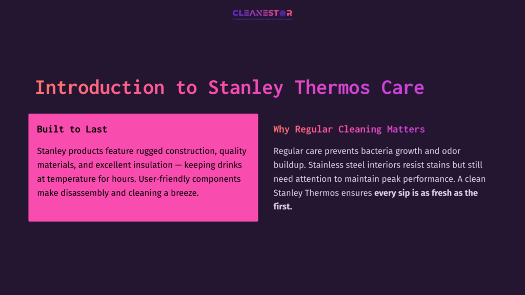 Text On A Pink And Purple Background Introduces Stanley Thermos Care, Emphasizing Rugged Construction, Insulation, And Easy Cleaning.