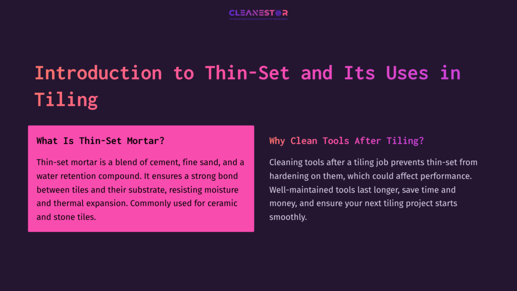 Text On A Split Background: Pink Box Explains Thin-Set Mortar; Dark Purple Section Outlines The Importance Of Cleaning Tools After Tiling.