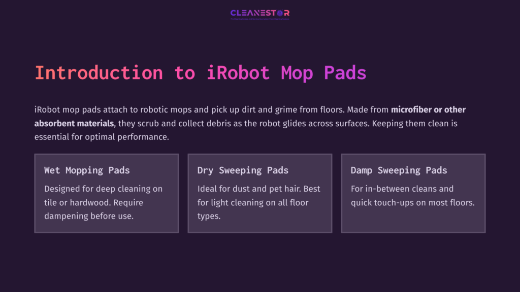Text-Based Graphic Featuring Sections On Irobot Mop Pads: Wet, Dry, And Damp Pads, With Descriptions And Cleaning Tips In Purple And White.