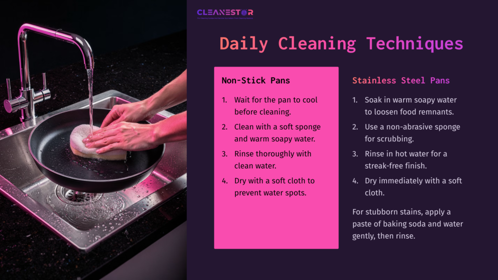 3 Daily Cleaning Techniques A Hand Scrubs A Non-Stick Pan In A Sink, Surrounded By Cleaning Instructions For Non-Stick And Stainless Steel Pans In Vibrant Colors.