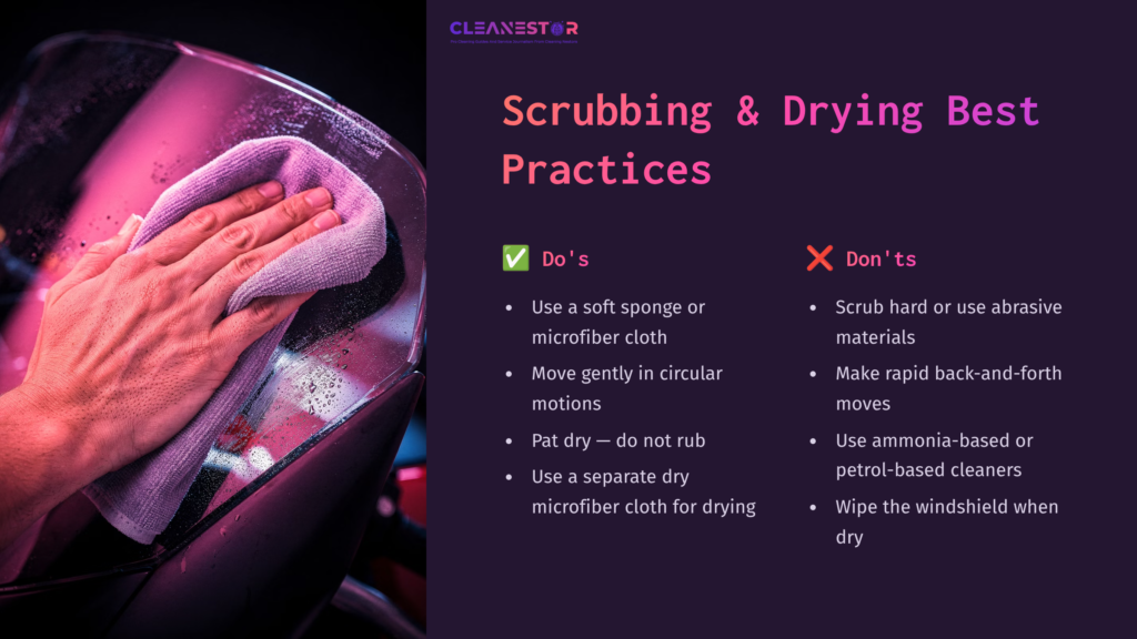 5 Scrubbing And Drying Best Practices A Hand Using A Microfiber Cloth To Clean A Motorcycle Windshield, With Guidelines For Proper Cleaning Practices On A Split Background.