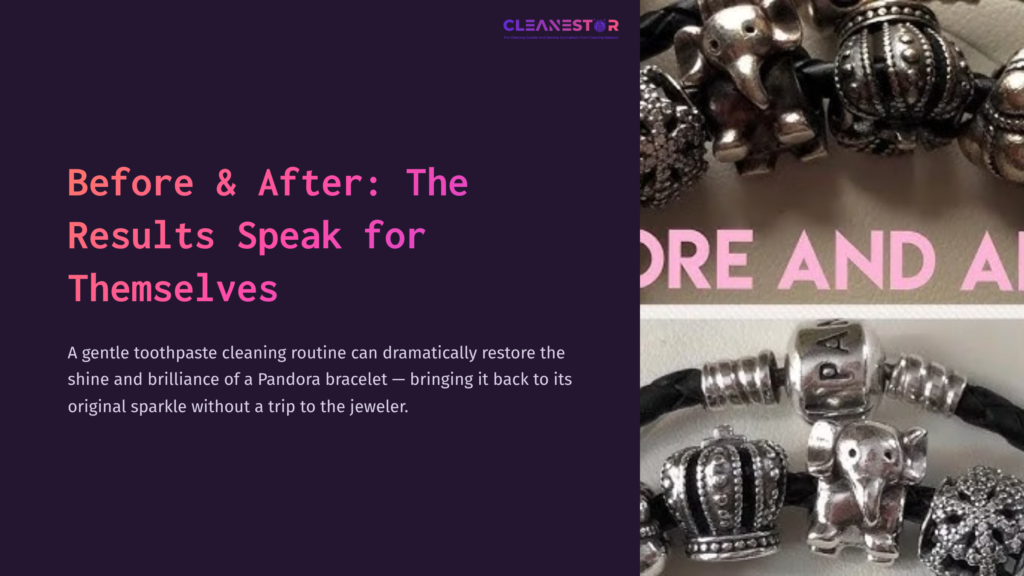 Two Side-By-Side Images Of A Pandora Bracelet; Left Shows Dull, Tarnished Beads, Right Displays Polished, Shiny Beads.