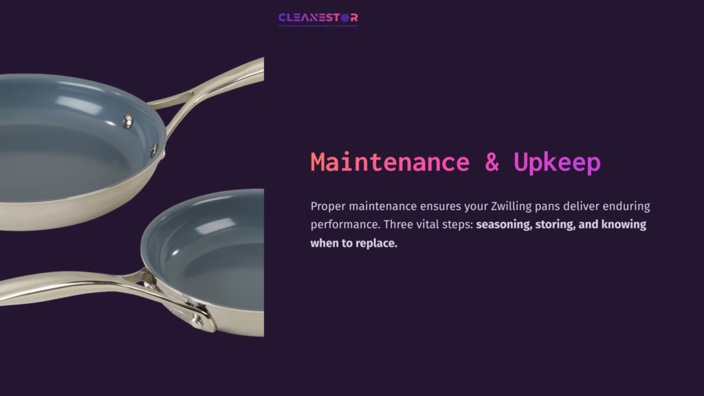 6 Maintenance And Upkeep Two Sleek Zwilling Frying Pans With Silver Handles, Showcasing A Blue Interior, Alongside Text On Maintenance Tips For Optimal Performance.