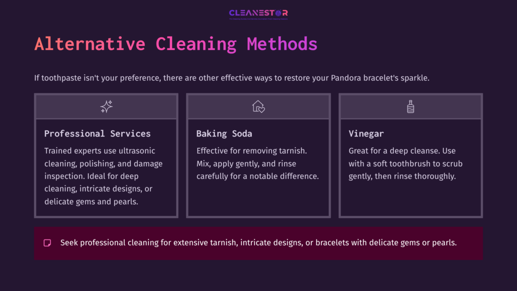 Three Cleaning Methods For Pandora Bracelets Are Listed: Professional Services, Baking Soda, And Vinegar, Each With Descriptions And Tips.