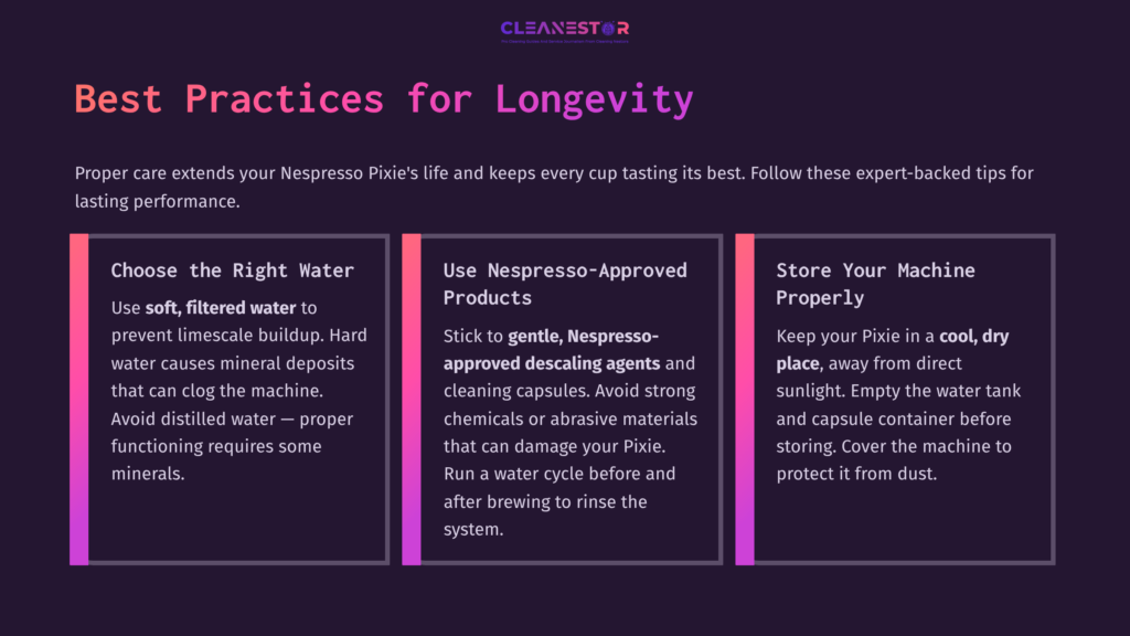 Graphic With Three Sections On Cleaning Nespresso Pixie: Water Type, Approved Products, And Machine Storage, Highlighted In Pink And White Text.