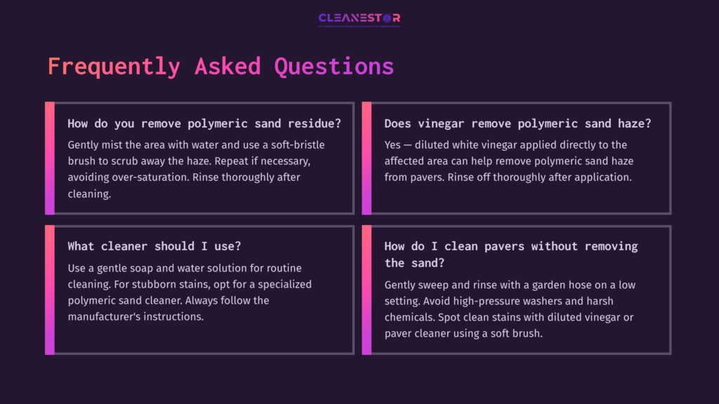 Four Blocks Of Text On A Purple Background, Outlining Faqs About Cleaning Polymeric Sand From Pavers, With White And Pink Headings And Icons.
