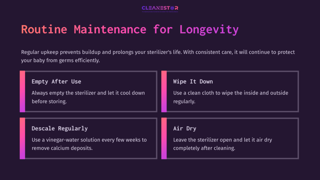 Text-Based Infographic In Dark Background With White And Pink Accents Outlining Tips For Maintaining A Sterilizer, Including &Quot;Empty After Use,&Quot; &Quot;Wipe It Down,&Quot; &Quot;Descale Regularly,&Quot; And &Quot;Air Dry.&Quot;