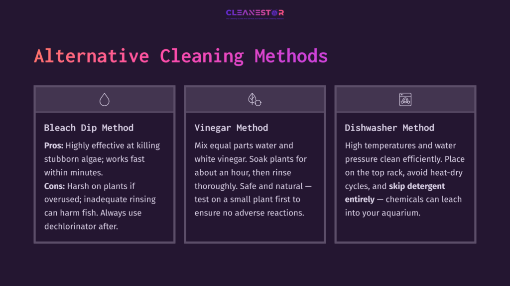 9 Alternative Cleaning Methods Three Boxes Outlining Alternative Cleaning Methods For Aquarium Plastic Plants: Bleach Dip, Vinegar Method, And Dishwasher Method, With Pros And Cons.