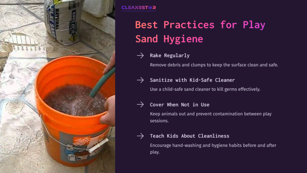 An Orange Bucket Filled With Sand, A Cleaning Tool Submerged In It, Along With Bullet Points Detailing Play Sand Hygiene Best Practices.
