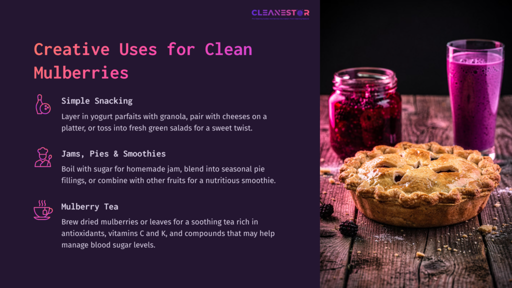 9 Creative Uses For Clean Mulberries A Pie On A Wooden Table Next To A Glass Of Mulberry Juice, With Text Highlighting Creative Uses For Clean Mulberries.