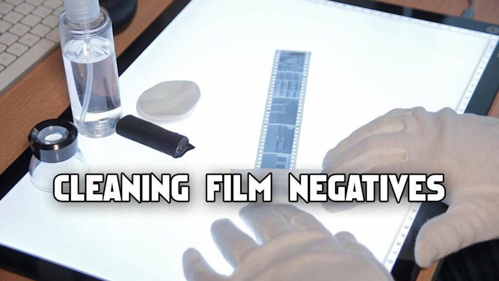 How To Clean Film Negatives