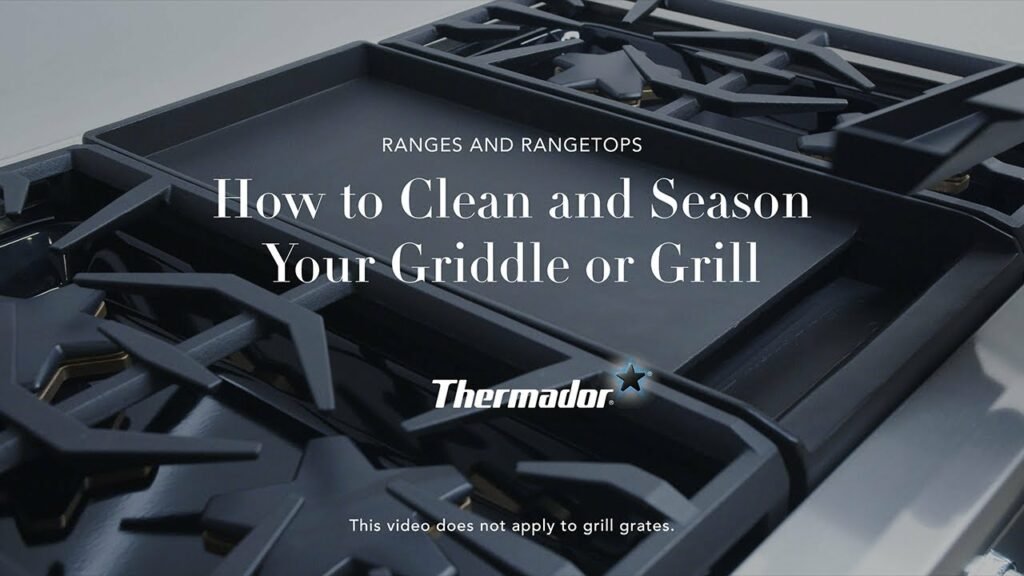 How To Clean Thermador Griddle