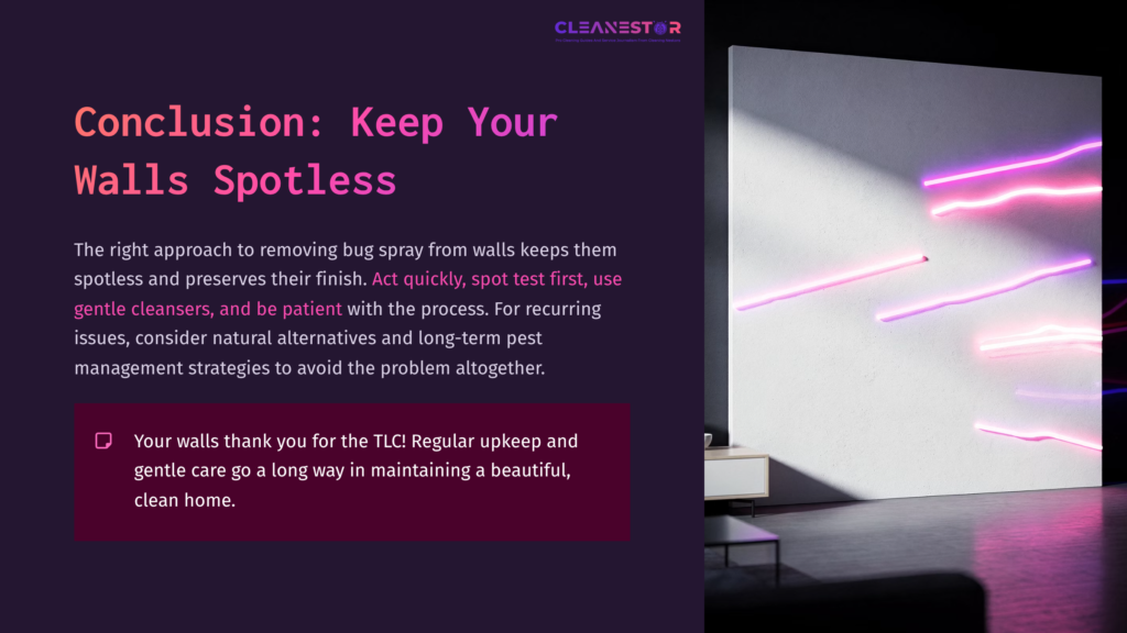 A Clean, Modern Wall With Subtle Neon Lighting, Accompanied By A Text Section On Maintaining Walls And Removing Bug Spray Effectively.