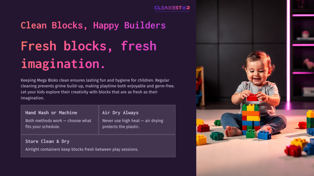 A Smiling Child Plays With Colorful Mega Bloks On A Table, Surrounded By Blocks In Vibrant Hues. Text On The Side Offers Cleaning Tips.
