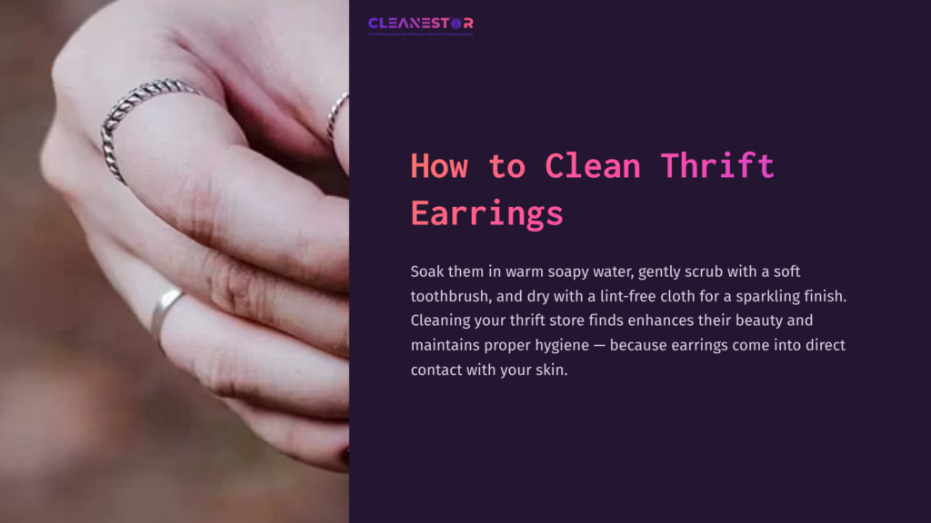 1 How To Clean Thrift Earrings A Close-Up Of A Hand Holding Multiple Thrift Earrings, Showcasing Their Sparkle Against A Dark Background With Cleaning Tips.