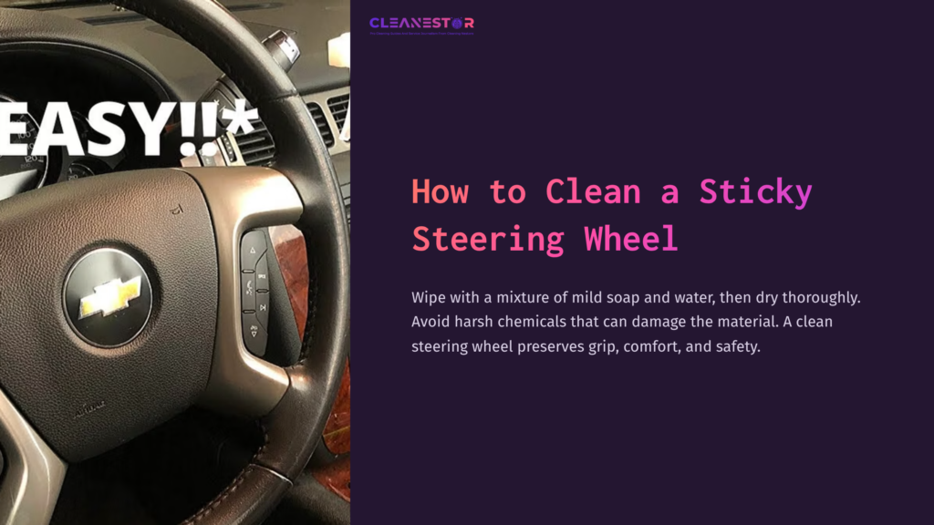Steering Wheel With A Chevrolet Emblem, Showing A Textured Black Surface And Wooden Accents, Set Against A Dark Background With Cleaning Tips.