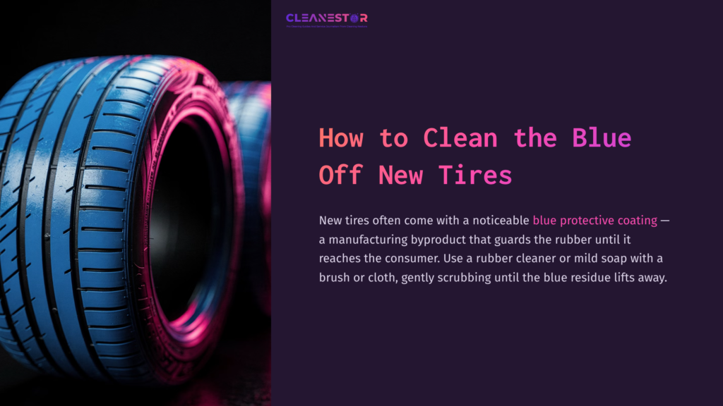 Close-Up Of A New Tire Showing A Blue Protective Coating, With A Vibrant Pink Background And Text On Cleaning Instructions.