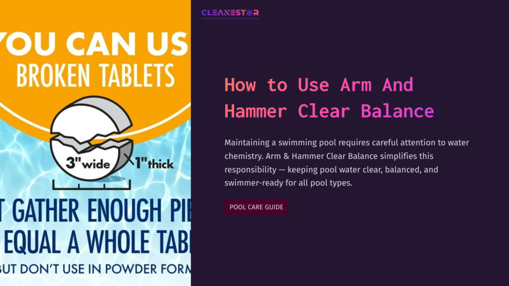 Diagram Of A Pool With A Broken Tablet, Featuring Clear Instructions And An Orange And Blue Color Scheme. Text Emphasizes Water Chemistry Care.