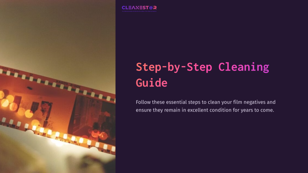 Film Negatives Are Displayed On The Left, With Warm Tones, Alongside A Dark Purple Background Featuring Cleaning Guide Text.