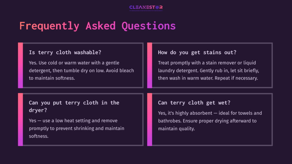 Four Panels With White Text On A Dark Background. Each Panel Contains Faqs About Cleaning And Maintaining Terry Cloth.