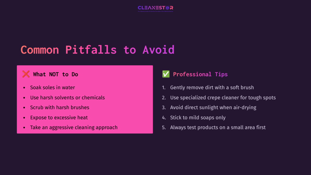 Bright Pink And Purple Graphic Listing Common Pitfalls To Avoid When Cleaning Crepe Soles, Alongside Professional Tips In A Checklist Format.