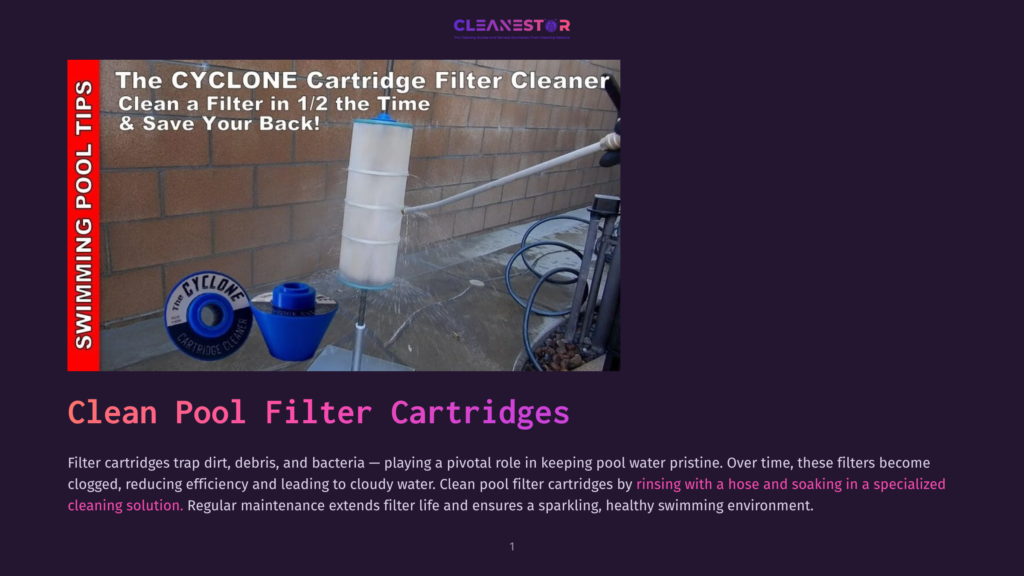 A Person Is Cleaning A Pool Filter Cartridge With A Hose, With The Text &Quot;The Cyclone Cartridge Filter Cleaner Clean A Filter In 1/2 The Time &Amp; Save Your Back!&Quot; Displayed Prominently. The Image Also Shows &Quot;Cleanestor&Quot; Branding.