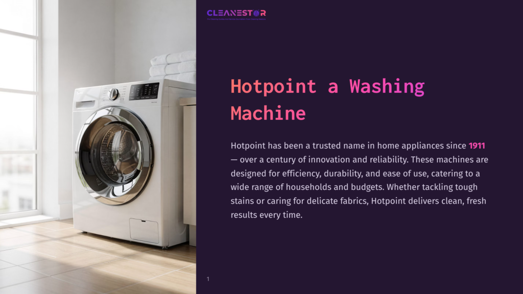 1 Hotpoint A Washing Machine Cleanestor Logo Above A Modern Hotpoint Washing Machine In A Brightly Lit Laundry Room With Stacked White Towels In The Background.