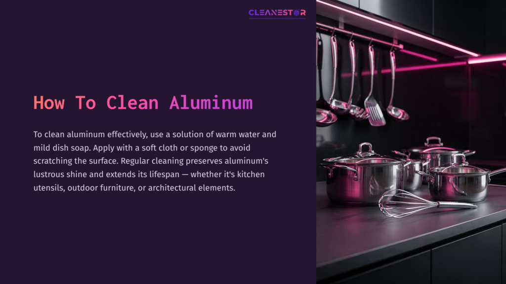 Bright Background With Pink Lighting Highlights Metallic Pots And Pans Hanging From A Rack, Alongside Cleaning Tips For Aluminum.