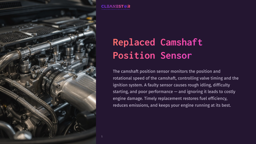 Close-Up Of A Complex Car Engine With Intricate Metal Parts And Wiring. Text Overlay Reads &Quot;Cleanestor&Quot; And &Quot;Replaced Camshaft Position Sensor&Quot;.